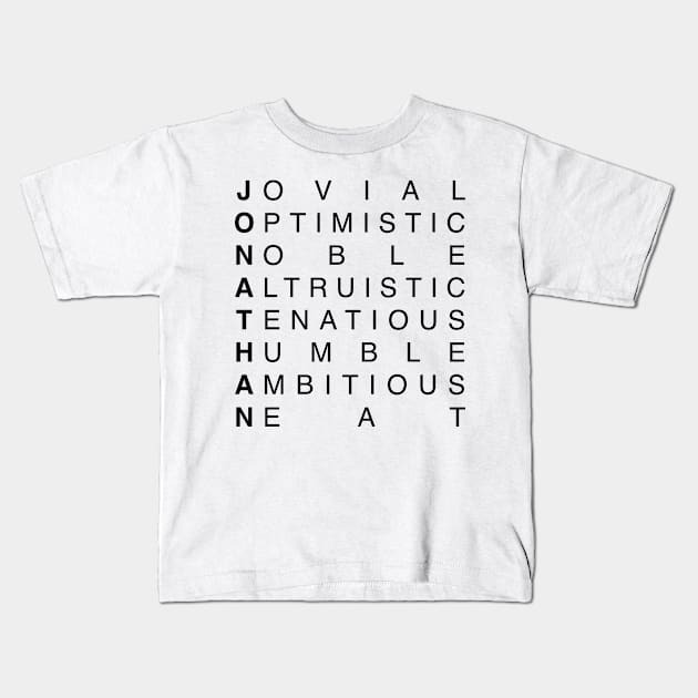 JONATHAN Kids T-Shirt by Print It Like its Hot